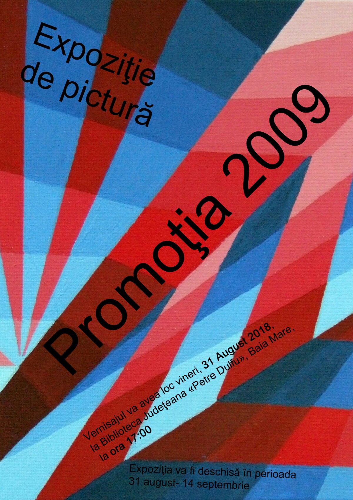Afis Expozitie Promotia 2009 1200x1697